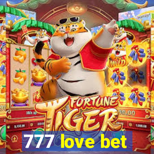 777 love bet